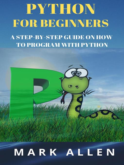 Title details for Python for Beginners by Mark Allen - Available